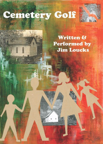 Cemetery Golf - written and performed by Jim Loucks